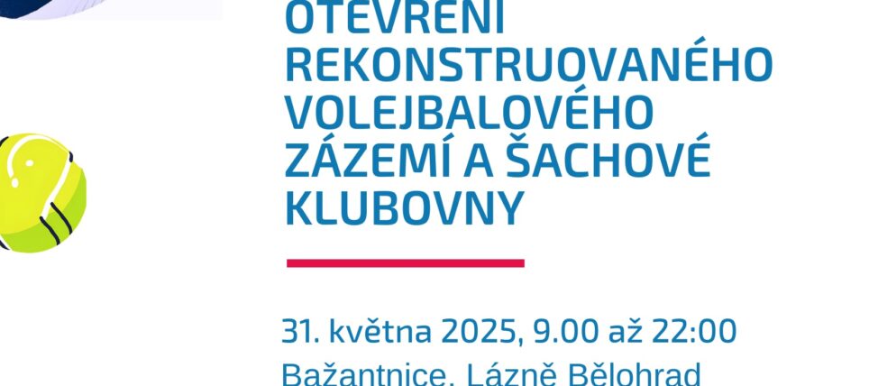 Slavnostní otevření rekonstruovaného volejbalového zázemí